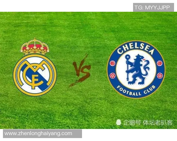 切尔西与皇马友谊赛战平帽子戏法瞬间点燃全场激情数据分析详解 切尔西与皇马友谊赛战平帽子戏法瞬间点燃全场激情数据分析详解